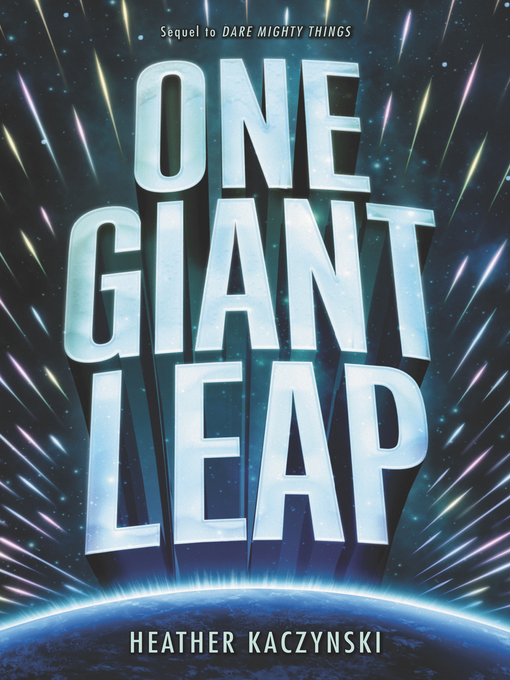 Title details for One Giant Leap by Heather Kaczynski - Available